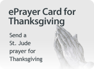 ePrayer Card for Thanksgiving: Send a St. Jude prayer for Thanksgiving